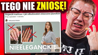 KOMENTUJE MATERIAŁ OD ALEKSANDRY PAKUŁA I SIĘ DENERWUJĘ...