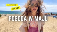 ALANYA: raport pogodowy MAJ 2024