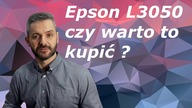EPSON ECOTANK ITS L3050 - Czy warto to kupić?