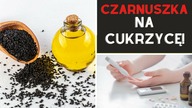 Olej z CZARNUSZKI na cukrzycę i stany zapalne - Sprawdź jakie jeszcze ma właściwości!