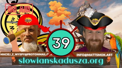 Radio Sławenia to My - czyli Nasze Piątkowo - Sobotnie Wieczorne Rozmowy #39