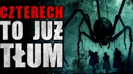 Czterech to już tłum - Reddit CreepyPasta [Lektor PL]