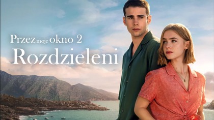 Przez moje okno 2: Rozdzieleni (2023) [Lektor PL] 