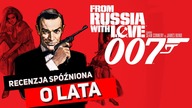 007 Bond - From Russia with Love - Recenzja spóźniona o lata
