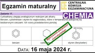 ZADANIE 17 CKE 2024 MAJ Cykloalkany ulegają analogicznym reakcjom jak alkany.  @DoTablicyCHEMIA