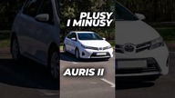 Toyota Auris II  wady i zalety 