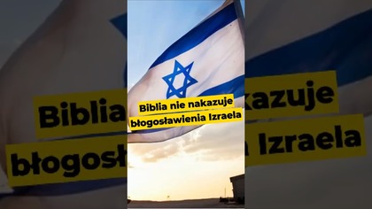 Biblia nie nakazuje błogosławienia Izraela #Biblia #Izrael #Żydzi #Jezus #NauczaniePastora