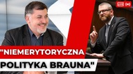 OSTRO! Dziambor mocno o Braunie Niemerytoryczna polityka