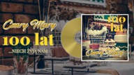 Czary Mary - 100 Lat ( Niech żyją )