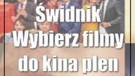 Świdnik: Wybierz filmy do kina plenerowego