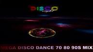 Mega Disco Dance 70 80 90s Mix