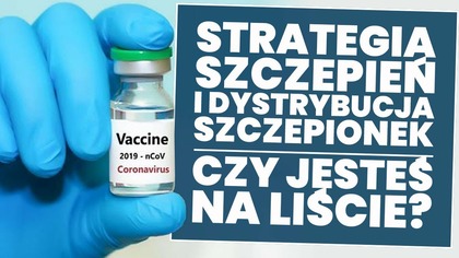 Oficjalna strategia szczepień na Covid-19! Czy jesteś na liście?