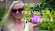 Prosty i krotki trening z kettlebell