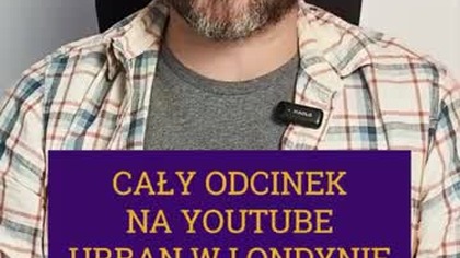 Polacy w UK My ciągle na chwilę