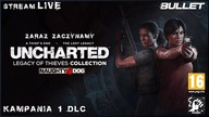 UNCHARTED: LEGACY OF THIEVES COLLECTION : THE LOST LEGACY [2022] KAMPANIA 1 DLC [STREAM LIVE]