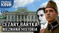 Przedwiośnie: Cezary Baryka - Nieznana historia