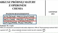 ZADANIE 18 OPERON 2011 LISTOPAD PRZELICZANIE STĘŻEŃ ZATĘŻANIE ROZTWORU MOLOWEGO