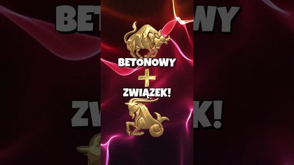 Byk + Koziorożec  Potęga pieniądza i ambicji  (144 PARY) 