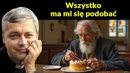 Wszystko ma mi się podobać #pawlukiewicz