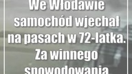 We Włodawie samochód wjechał na pasach w 72-latka.  Za winnego spowodowania wypadku ...