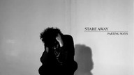 Stare Away * Parting Ways