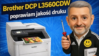 Brother DCP L3560CDW poprawiam jakość wydruku