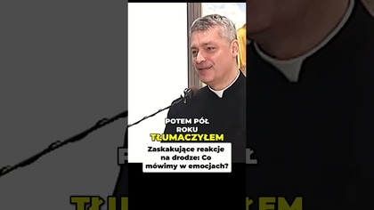 Zaskakujące reakcje na drodze Co mówimy w emocjach #pawlukiewicz