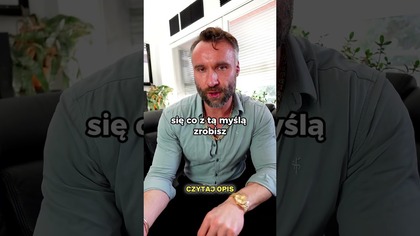Jeśli nie masz tego co chcesz to wina tego o c
