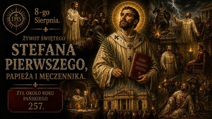 Dlaczego zabito papieża podczas Mszy Świętej? (8 sierpnia)