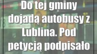 Do tej gminy dojadą autobusy z Lublina.  Pod petycją podpisało się 800 osób