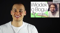 Włodek Markowicz o Bogu cz. 2 - Włodek kuma rzeczy w sercu!