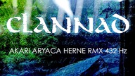ClANNAD Herne - Akari Aryaca Remix 432 hz