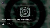 Push and Go by GutmistrzDrahuda