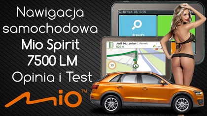 Nawigacja samochodowa Mio Spirit 7500 LM - Opinia