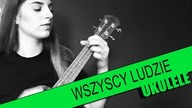 Ukulele #40: Wszyscy ludzie klaszczą w dłonie - TGD | PTA: 2/6 | SoundFarm