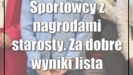Sportowcy z nagrodami starosty.  Za dobre wyniki (lista nazwisk)