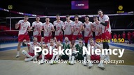 Polsat - Zapowiedź meczu siatkarskiej reprezentacji Polski w Lidze Narod&oacute;w (27. 06. 2026)