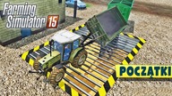 Początki na nowej mapie, wszystkiego zapomniałem :( #1 | Farming Simulator 2015