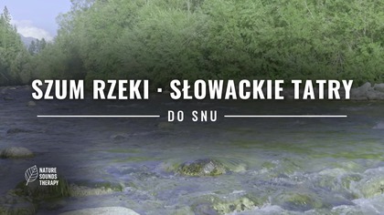 Szum Rzeki do Snu · Słowackie Tatry, Biały Szum