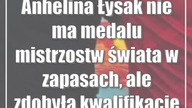 Anhelina Łysak nie ma medalu mistrzostw świata w zapasach, ale zdobyła kwalifikację olimpijską