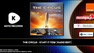The Circus   Start It Now Radio Edit)