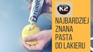 Pielęgnacja lakieru samochodowego, usuwanie rys, woskowanie - K2 Turbo (dawniej K2 Tempo)