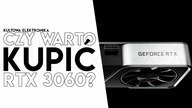 Czy warto kupić RTX 3060?
