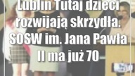 Lublin: Tutaj dzieci rozwijają skrzydła.  SOSW im.  Jana Pawła II ma już 70 lat