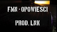 FMN - Opowieści (prod. Lanek)