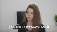 Jak (nie) wymawiam R