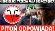 Niedzielski: Trzecia fala się rozpędza! Pitoń odpowiada! Góralskie Veto - co dalej?