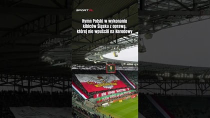 Hymn Polski w wykonaniu kibiców Śląska z oprawą, której nie wpuścili na Narodowy