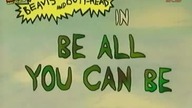 Beavis and Butthead S02E10 Be All You Can Be