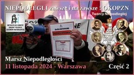 NIEPODLEGLI zawsze i na zawsze ! OKOPZN - Marsz Niepodległości 11 listopada 2024 Warszawa - Część 2